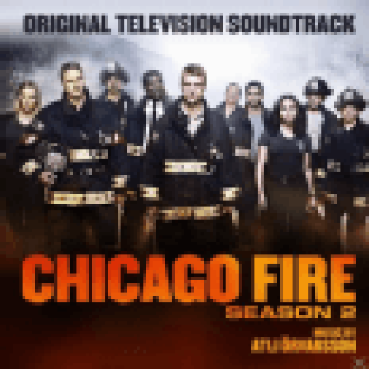 Chicago Fire Season 2 (Original Television Soundtrack) (Lángoló Chicago) CD