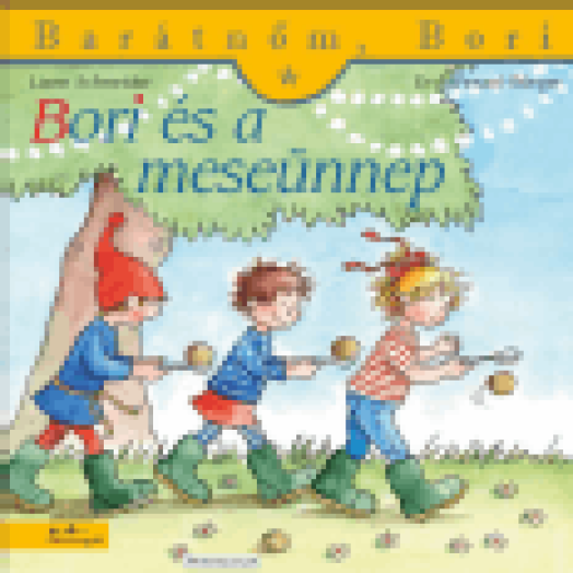 Bori és a meseünnep - Barátnőm, Bori 35.