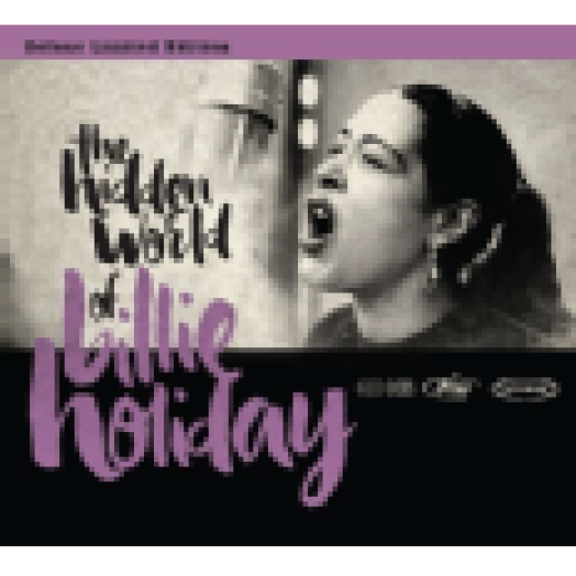 The Hidden World of Billie Holiday (Deluxe Limited Edition) CD