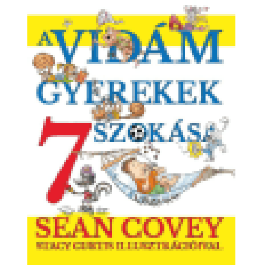 A vidám gyerekek 7 szokása
