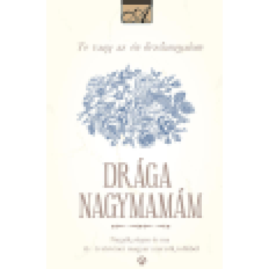 Drága Nagymamám