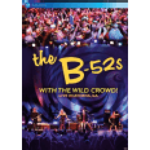 With The Wild Crowd! - Live in Athens, GA DVD