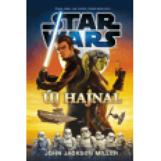 Star Wars - Új hajnal