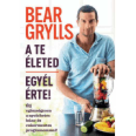 A te életed - Egyél érte!