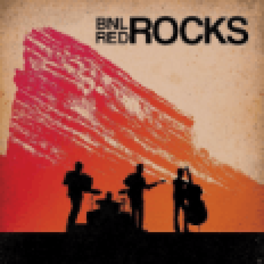 BNL Rocks Red Rocks CD