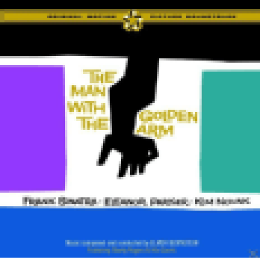 The Man With The Golden Arm (Original Motion Picture Soundtrack) (Az aranykezű férfi) CD