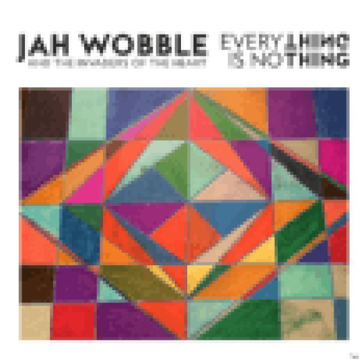 Everything Is Nothing CD