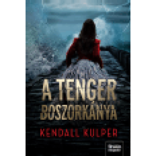 A tenger boszorkánya (Só és vihar - sorozat 1. rész)