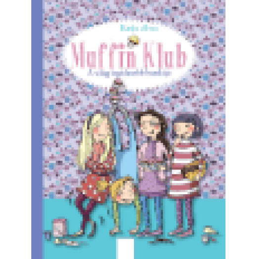Muffin Klub - A világ legédesebb bandája