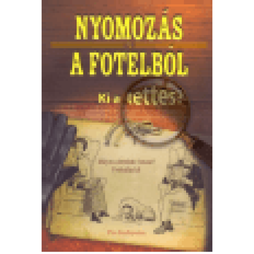 Nyomozás a fotelből