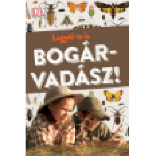 Legyél te is bogárvadász!