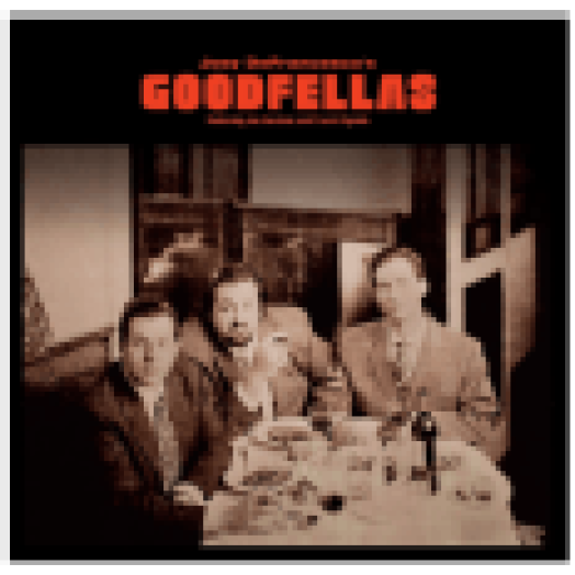Goodfellas (High quality, Limited Edition) Vinyl LP (nagylemez)
