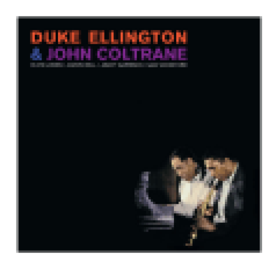 Duke Ellington & John Coltrane (High Quality Edition) Vinyl LP (nagylemez)