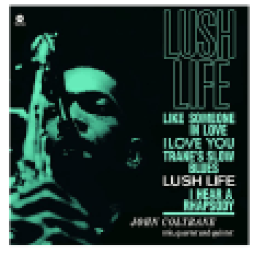Lush Life (High Quality Edition) Vinyl LP (nagylemez)