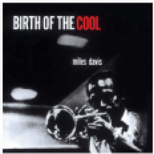 Birth of the Cool (CD)