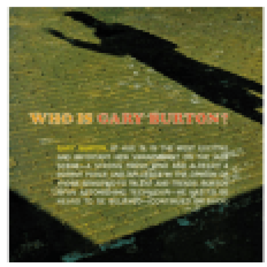 Who is Gary Burton? (CD)