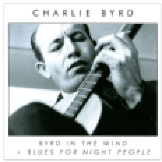 Byrd in the Wind / Blues for Night People (CD)