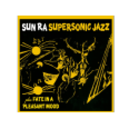 Super Sonic Jazz/Fate in a Pleasant Mood (CD)