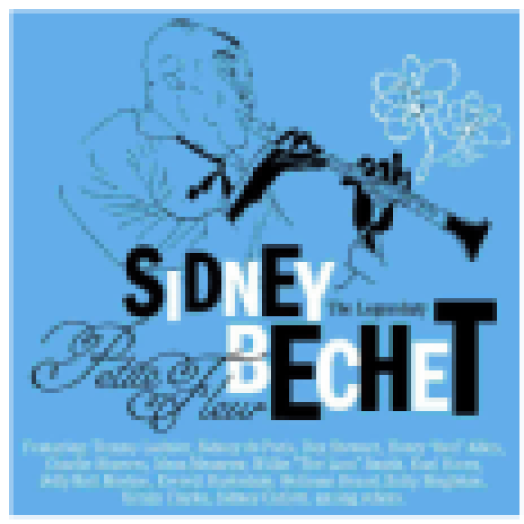 Legendary Sidney Bechet Petite Fleur (CD)