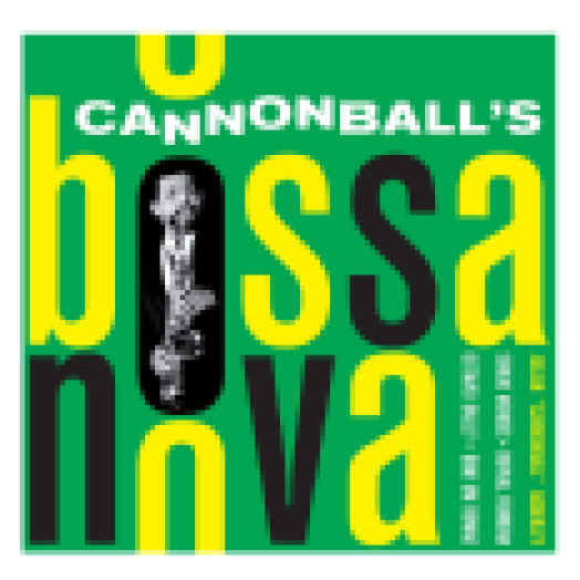 Cannonball's Bossa Nova (CD)