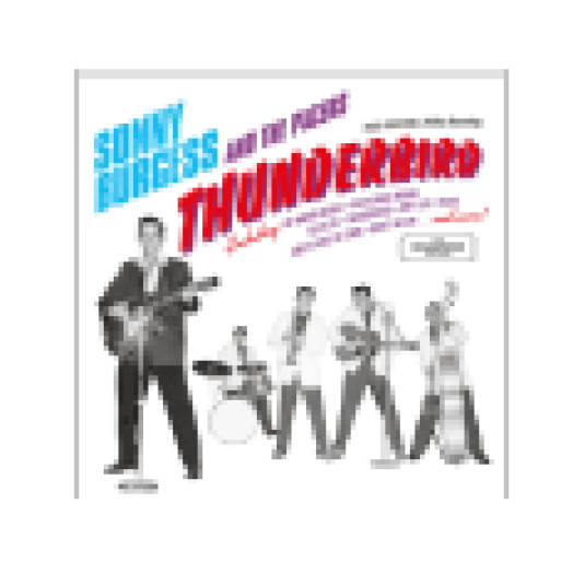 Thunderbird: 1956-1959 Sun & Phillips Recordings (CD)