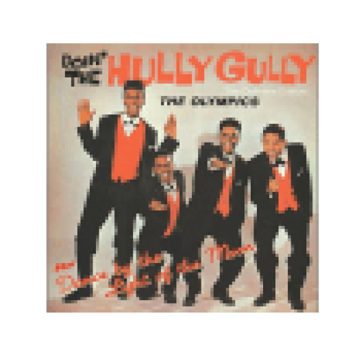 Doin' The Hully Gully/Dance By The Light Of The Moon (CD)