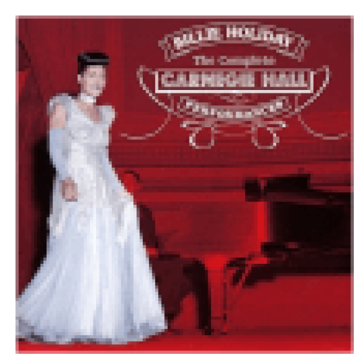 Complete Carnegie Hall Performances (CD)