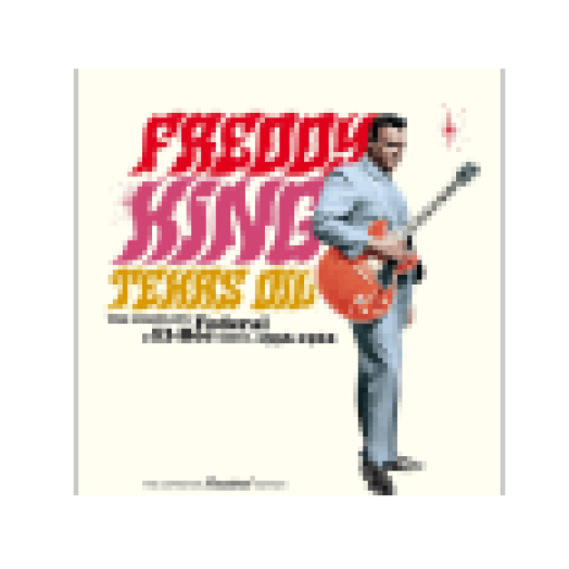Texas Oil - The Complete Federal/El-Bee Sides (CD)