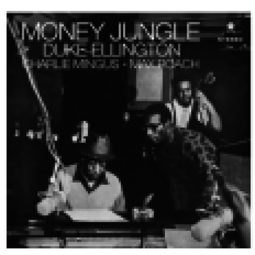 Money Jungle (High Quality Edition) Vinyl LP (nagylemez)