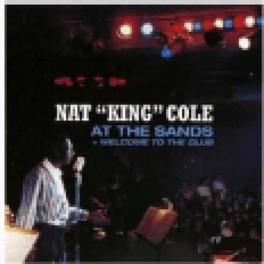 At the Sands + Welcome to the Club (CD)
