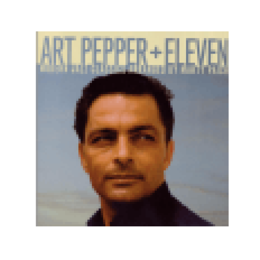Art Pepper/Eleven (CD)