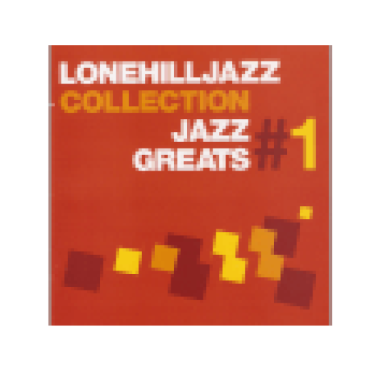 Lone Hill Jazz Collection: Jazz Greats, Vol. 1 (CD)