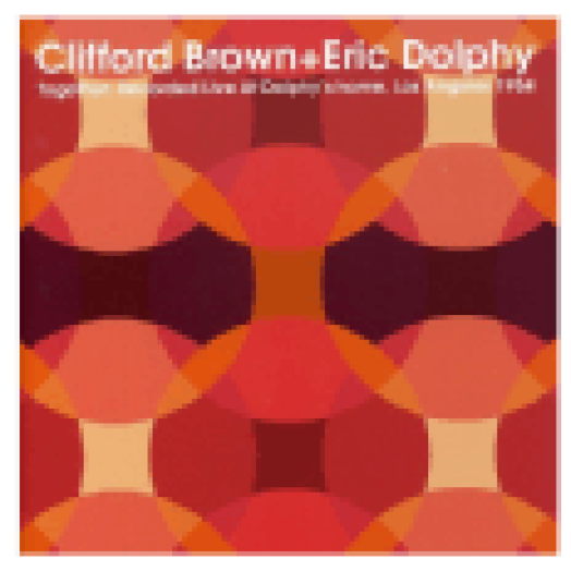 Together: Recorded Live at Dolphy's Home, Los Angeles 1954 (CD)