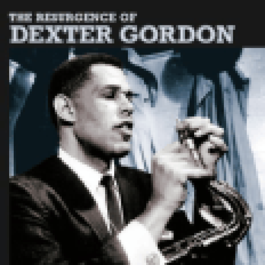 Resurgence of Dexter Gordon (CD)