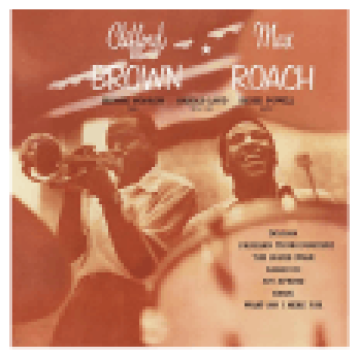 Clifford Brown & Max Roach - Plus 5 Bonus Tracks (CD)
