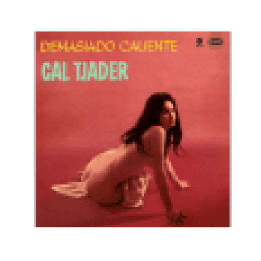 Demasiado Caliente (HQ) Vinyl LP (nagylemez)