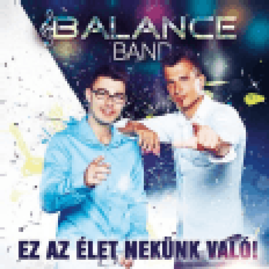 Ez az Élet Nekünk Való! (CD)