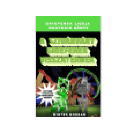 A szivárvány grieferek visszatérnek - Grieferek ligája 4. Egy nem hivatalos Minecraft regény