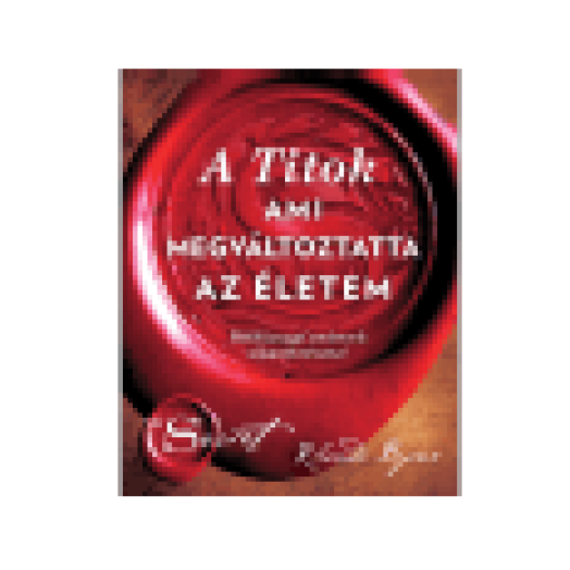 A Titok, ami megváltoztatta az életem