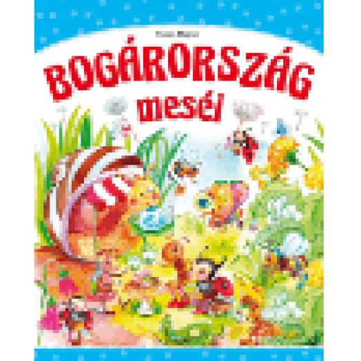 Bogárország meséi