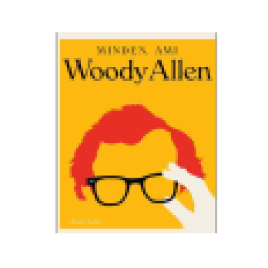 Minden, ami Woody Allen