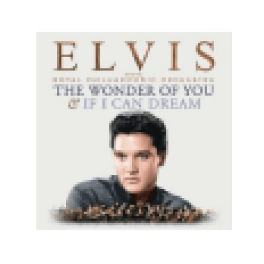 The Wonder of You & If I Can Dream (CD)