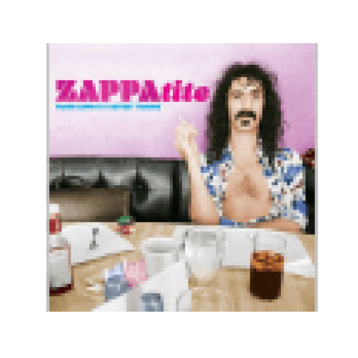 Zappatite: Frank Zappa's Tastiest Tracks (CD)