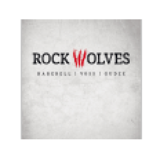 Rock Wolves (Digipak) CD