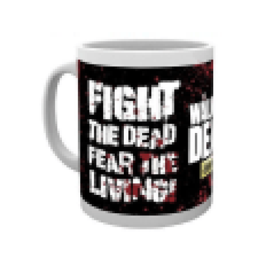 The Walking Dead - Fight The Dead (Pohár/Bögre)