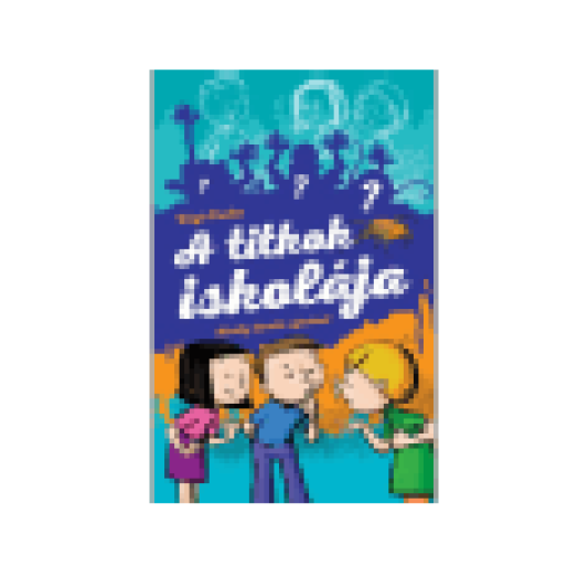 A titkok iskolája