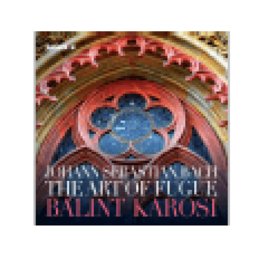 Johann Sebastian Bach: A fúga művészete (CD)