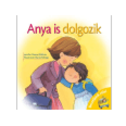 Beszéljünk róla! - Anya is dolgozik