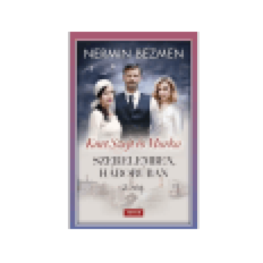 Szerelemben, háborúban II. kötet - Kurt Szejt és Murka