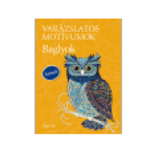 Varázslatos motívumok - Színező - Baglyok